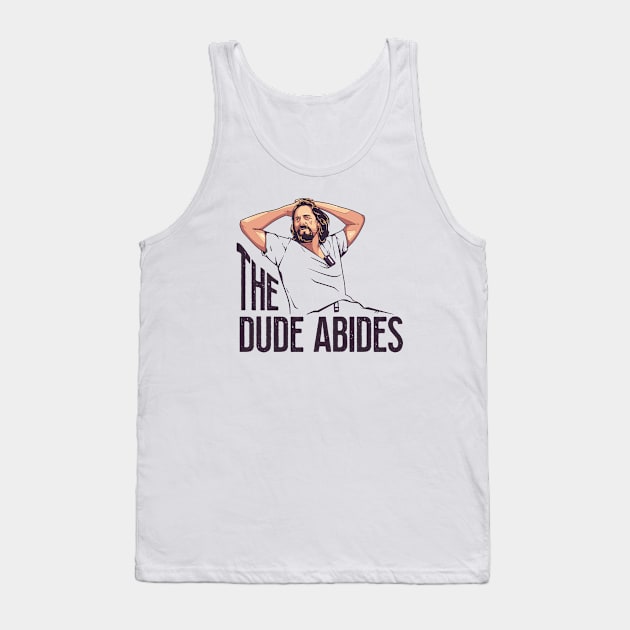 The Dude Abides, The Big Lebowski Tank Top by MIKOLTN